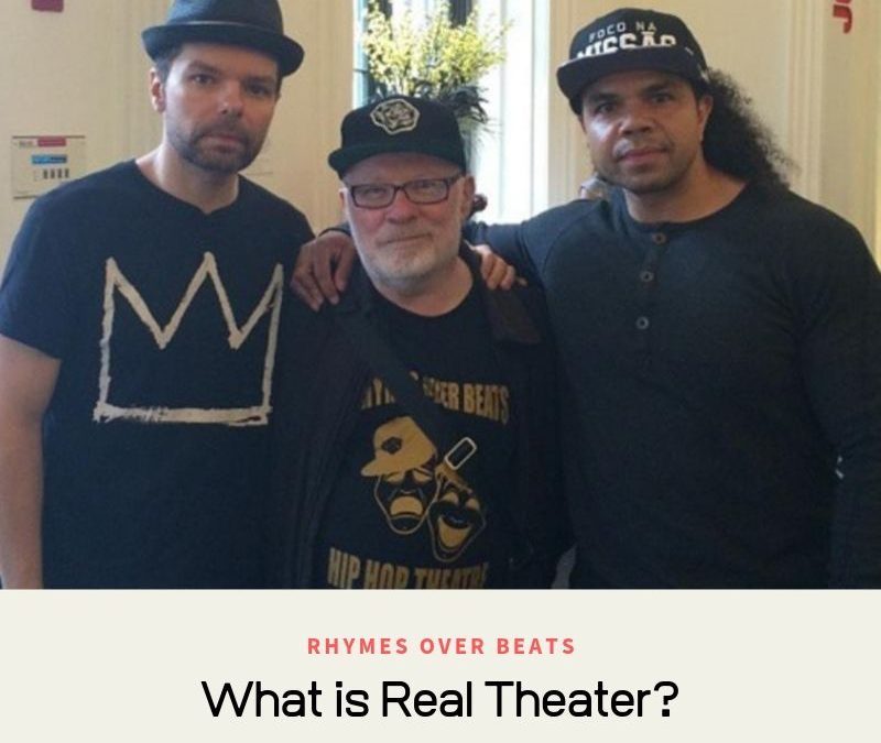 What is Real Theater?