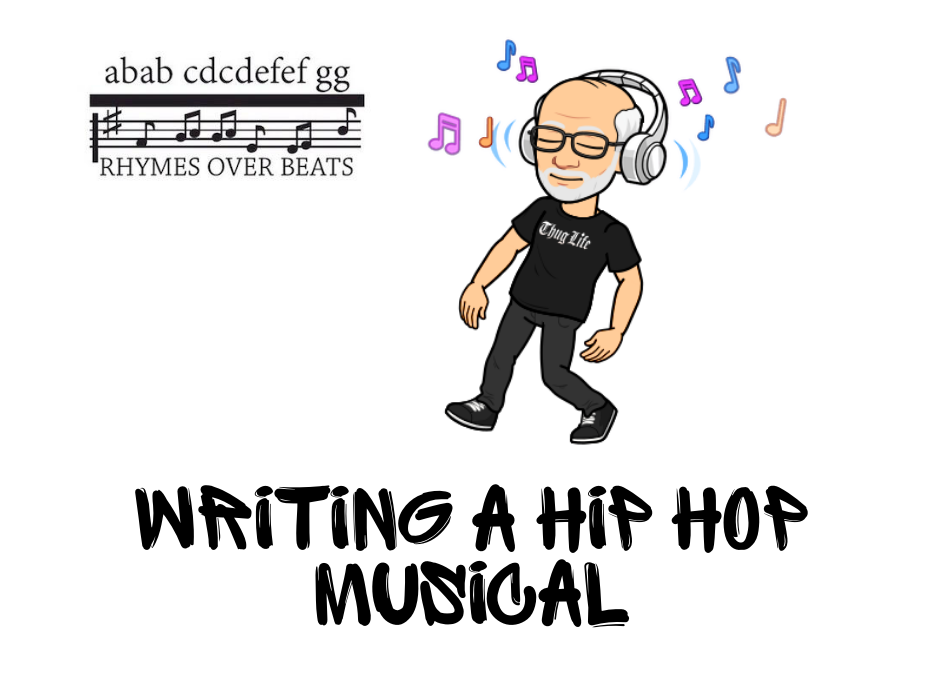 Writing a Hip Hop Musical Part 1