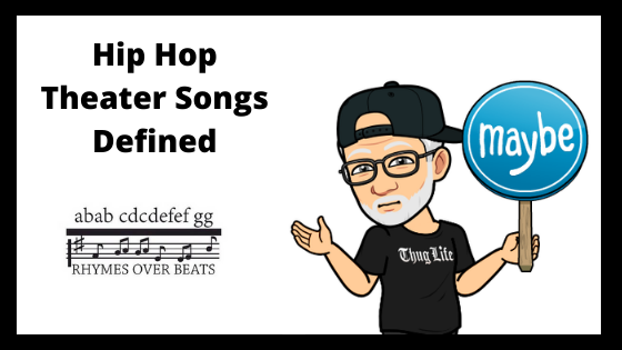 Hip Hop Theater Songs Defined