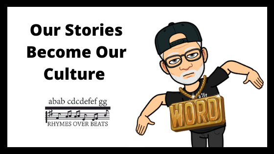 Our Stories Become Our Culture